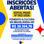 Edital PNAB Nº 002/2026 disponibiliza mais de R$ 36 mil para projetos culturais em Brasilândia.